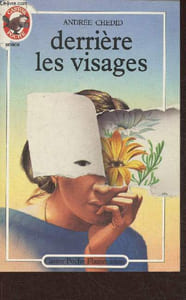 "Derrière les visages (Collection ""Castor poche"")"