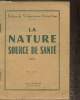 La nature source de sante- Edition de vulgarisation scientifique. Planche Emile
