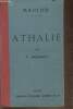 Athalie tragédie (1691) Nouvelle édition revue sur celle de 1697 avec notes grammaticales, littéraires, historiques et précédée d'une étude. Racine, ...