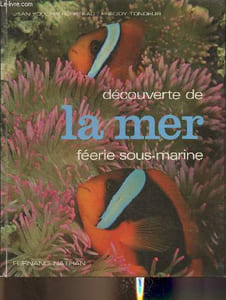 Découverte de la mer- La féerie sous-marine