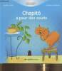 Chapitô a peur des souris. Julien Camille