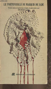 Le portefeuille du Marquis de Sade- Textes rares et précieux réunis