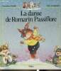 La danse de Romarin Passiflore. Huriet Geneviève, Jouannigot Loïc