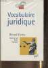 Vocabulaire juridique. Cornu Gérard (sous la direction de)