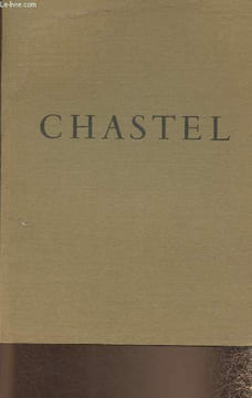 Chastel, peintures récentes- Novembre-décembre 1958- cATALOGUE N°7. Collectif