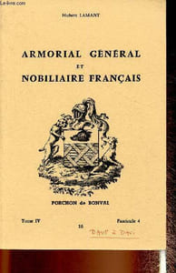 Armorial général et nobiliaire français - Porchon de Bonval, Tome 4, fascicule 4