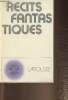 R&eacute;cits fantastiques (Collection Textes pour aujourd'hui). Rog&eacute; Raymond