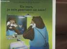 Un ours, je suis pourtant un ours !. M&uuml;ller J&ouml;rg, Steiner J&ouml;rg