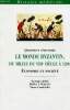Questions d'histoire. le monde byzantin, du milieu du VIIIe si&egrave;cle &agrave; 1204. Economie et soci&eacute;t&eacute; (collection Histoire m&eacute;di&eacute;vale). Jehel Georges, Bojovic ...