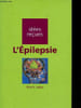 L'&eacute;pilepsie (collection Id&eacute;es re&ccedil;ues). Jallon Pierre