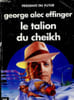 Le talion du cheikh (collection Pr&eacute;sence du futur, n&deg;535). Alec Effinger George