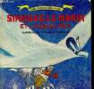 Sinbad le marin et l'oiseau-roc (d'apr&egrave;s un conte des Mille et une nuits). Collection belles histoires, belles images.. Petrus Jean