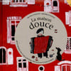 "La maison douce. Livre et son. Collection ""un livre / une voix "" (1 CD)". Fontanel B&eacute;atrice, Mansot Fr&eacute;d&eacute;rick