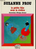 "La petite fille sous la rivi&egrave;re (Collection ""Imagir&ecirc;ve"")". Prou Suzanne