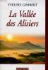 La Vallée des Alisiers. Gimbert Yveline