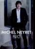 Flic. Neyret Michel