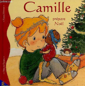 Camille prépare Noël. De Pétigny Aline