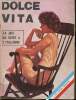 Dolce Vita, la joie de vivre à l'italienne (n°3, décembre 1967). Thordis Brandt - Cher Ami - Gil Max Factor - etc. Dolce Vita