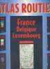 "Altlas routier. France, Belgique, Luxembourg (Collection ""Guide bleus"")". Guides bleus des régions de France