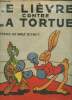 "Le lièvre contre la tortue (Collection ""Pages joyeuses"", n°5)". Disney Walt