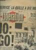 Libération n°991, 29 juillet 1984. JO : Go ! (cérémonie d'inauguration) - Une étoile est morte (James Mason) - Référendum : le Sénat répond non - etc. ...