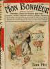 Mon Bonheur n°9 :Tom Pitt, le roi des pickpockets (Georges Le Faure). L'attaque de la malle-poste, de René Thévenin - Le tour du monde d'un gamin de ...