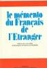 Le memento du Français de l'Etranger. 4eme édition revue et corrigée. Joxe Louis, Schumann Maurice