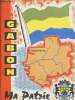 Gabon. Ma patrie. Ministère de l'Information et du Tourisme