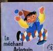 "Le méchant Arlequin (Collection ""Mini-livres"")". Larissa Maggy