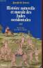 "Histoire naturelle et morale des Indes occidentales (Collection ""Bibliothèque historique"")". de Acosta Joseph