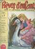 Rêves d'enfants n°7, novembre 1966 : Jeux et histoires merveilleuses. Rose blanche rose vermeille - Clag et les poissons volés - L'histoire de Fiorino ...