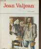 "Jean Valjean (extraits des ""Misérables"")". Victor Hugo