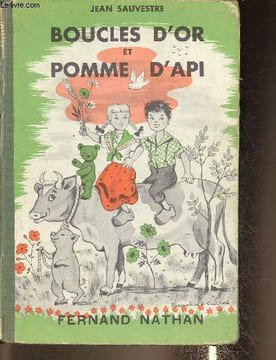 Boucle d'or et Pomme d'api. Lectures suivies. Fin du cours préparatoire et cours élémentaire 1re année. 12e édition. Sauvestre Jean