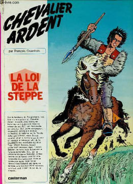 Chevalier ardent (n°3) : La loi de la steppe. Craenhals François