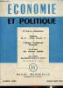 "Economie et politique n°14 (juillet-août 1955) : M. Sauvy, réfomateur, par Jean Baby - Relance de la ""Petite Europe""?, par Jean Villars - L'Afrique ...
