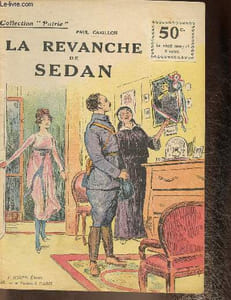 "La revanche de Sedan (Collection ""Patrie"", n°139)"