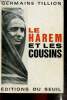"Le Harem et les cousins (Collection ""L'Histoire immédiate"")". Tillion Germaine