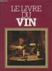 Le Livre du vin. Mastrojanni Michel
