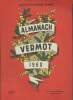 Almanach Vermot 1960 (soixante dixième année) : Les miracles de la Chiropractie - Les traitements modernes des fractures - L'histoire du franc - etc. ...