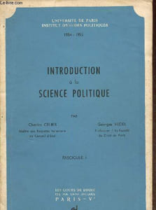 Introduction à la science politique. Fascicules I, II et III. Université de Paris, institut d'études politiques 1954-1955