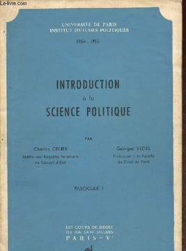 Introduction à la science politique. Fascicules I, II et III. Université de Paris, institut d'études politiques 1954-1955. Celier Charles, Vedel ...