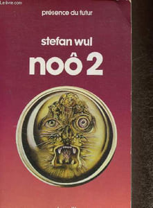 "Noô 2 (Collection ""Présence du futur"", n°237)"
