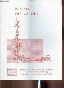 Plaisir du jardin n°1, janvier-février 1986 : Créer un jardin, par P. Rissel - Fertilisation, virer de bore !, par D. Retournard - La fertilisation en culture biologique, par P. Glory - etc