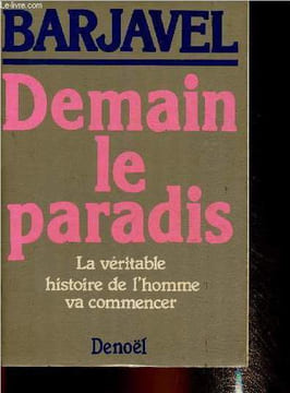Demain le paradis. Barjavel René