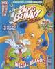 Bugs Bunny Mag août - septembre 2007 : Le monde est Toon - BD : Silence, on coule ! - Dossier : les fonds marins - etc. Bugs Bunny Mag
