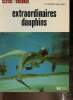 "Extraordinaires dauphins (Collection ""Nature / Sciences"")". Van Heel Dudok