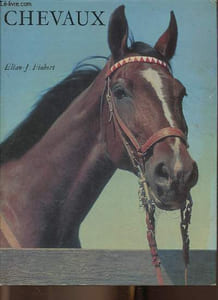 "Chevaux (Collection ""Merveilles de la Vie Animale"")"