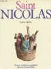 "Saint Nicolas. Fêtes et traditions populaires d'hier et d'aujourd'hui (Collection ""Espace des hommes"")". Méchin Colette