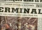 Les Classiques dans la Rue n°1, septembre 1993 : Germinal ! Le texte complet du grand roman d'Emile Zola. Les Classiques dans la Rue