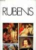 Grands peintres Rubens :Le Duc de Buckingham - La déploration du Christ par la Vierge et Saint-Jean - La chasse au tigre - L'éducation de Marie de ...